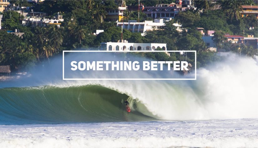 Something Better | aquasport.tv