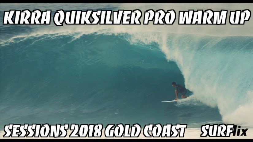 KIRRA PUMPS DAWN WARM UP WSL QUIKSILVER PRO 2018 SURFING GOLD COAST EX CYCLONE LINDA AUSTRALIA